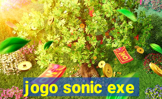 jogo sonic exe