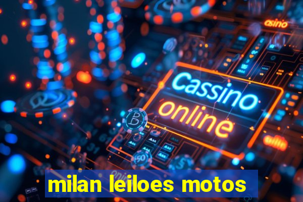 milan leiloes motos