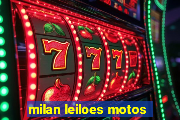 milan leiloes motos