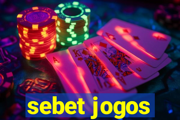 sebet jogos