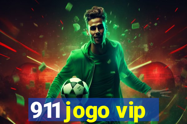 911 jogo vip