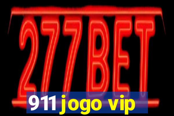 911 jogo vip