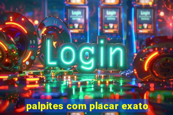 palpites com placar exato