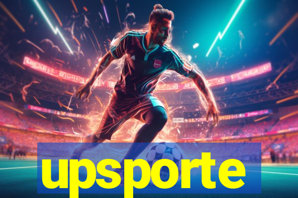 upsporte