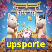 upsporte