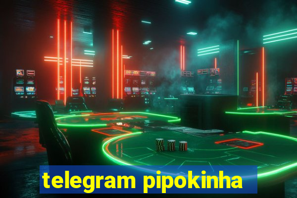 telegram pipokinha