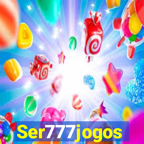 Ser777jogos