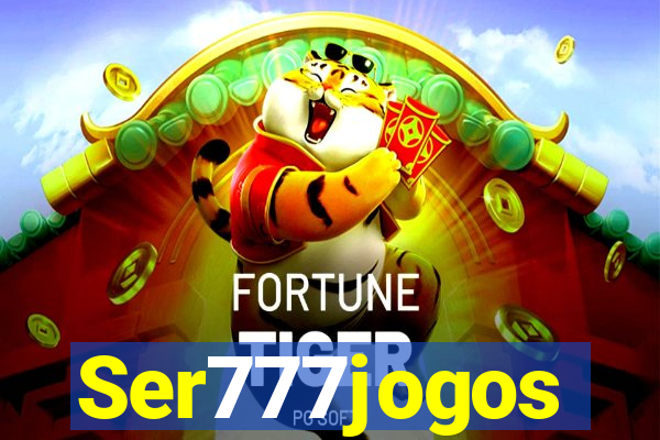 Ser777jogos