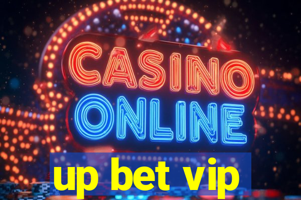 up bet vip