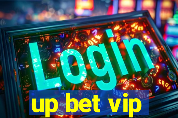 up bet vip