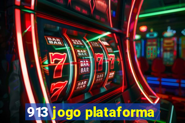 913 jogo plataforma