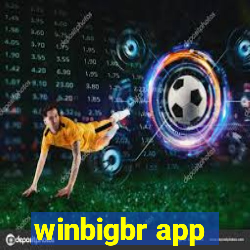 winbigbr app