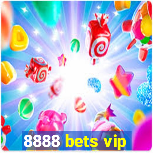 8888 bets vip