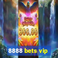 8888 bets vip