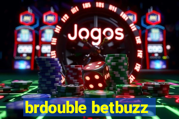 brdouble betbuzz