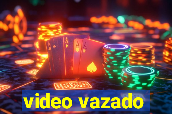 video vazado