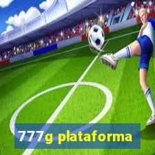 777g plataforma