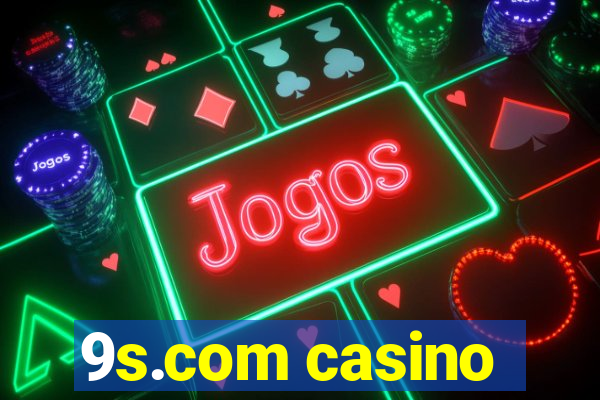 9s.com casino