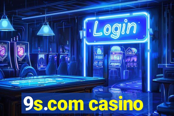 9s.com casino