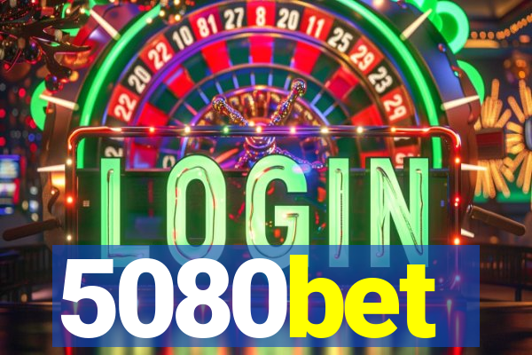 5080bet