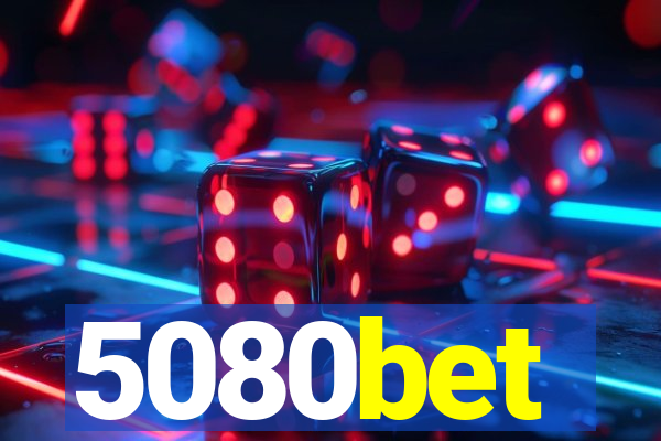 5080bet