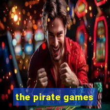 the pirate games