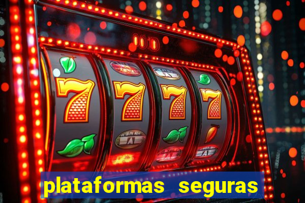 plataformas seguras de jogos