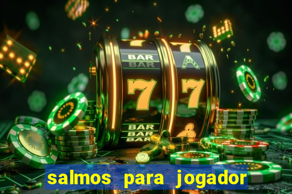 salmos para jogador de futebol