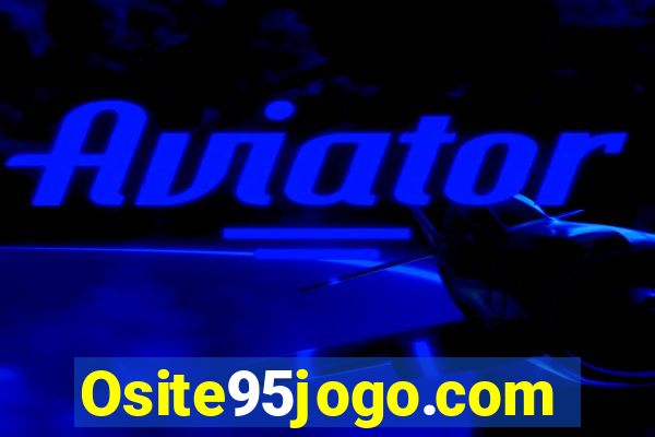 Osite95jogo.com