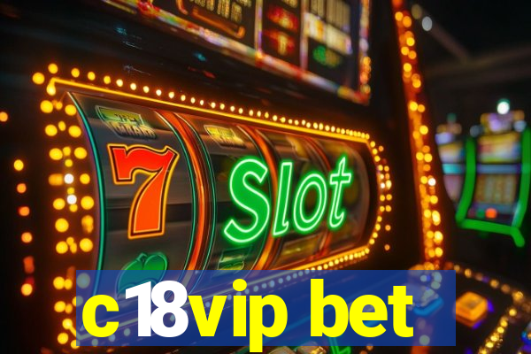 c18vip bet