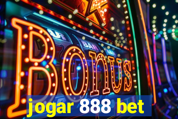 jogar 888 bet