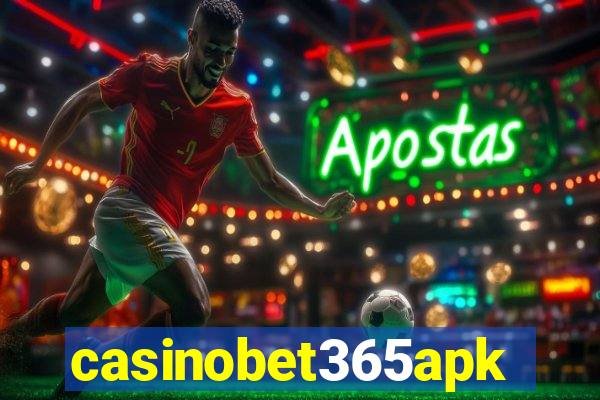 casinobet365apk