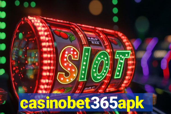 casinobet365apk