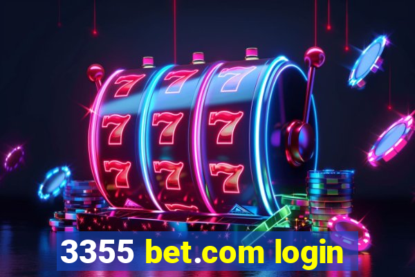 3355 bet.com login