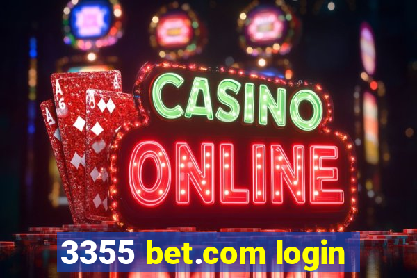 3355 bet.com login