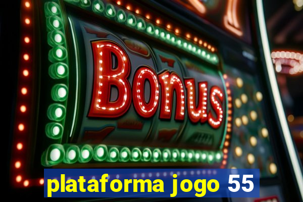 plataforma jogo 55