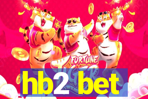 hb2 bet