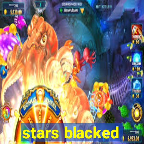 stars blacked