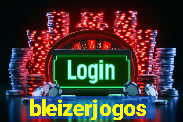 bleizerjogos