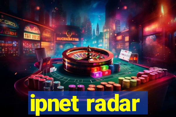 ipnet radar