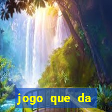 jogo que da dinheiro para se cadastrar