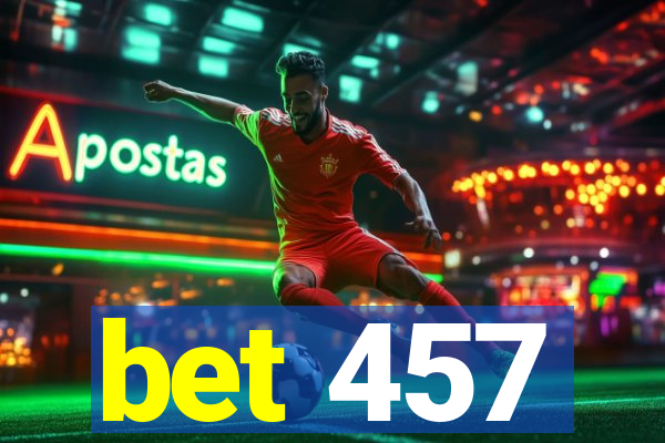 bet 457