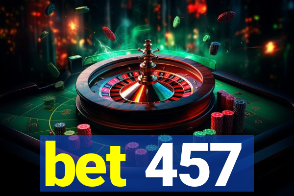 bet 457