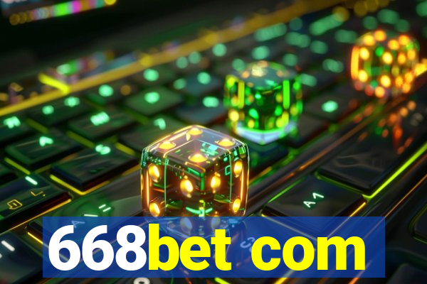 668bet com