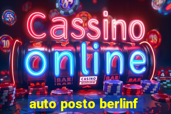 auto posto berlinf