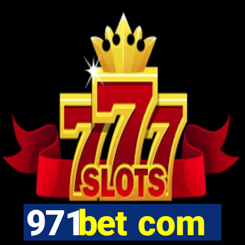 971bet com