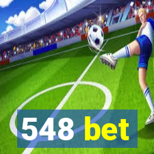 548 bet