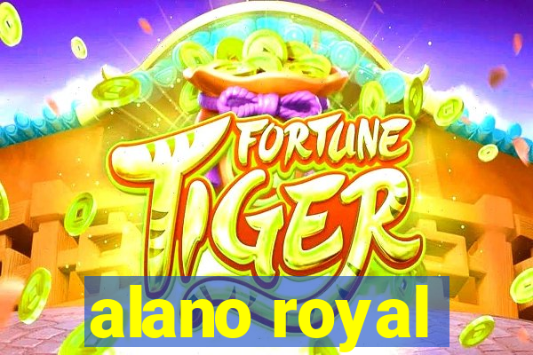 alano royal