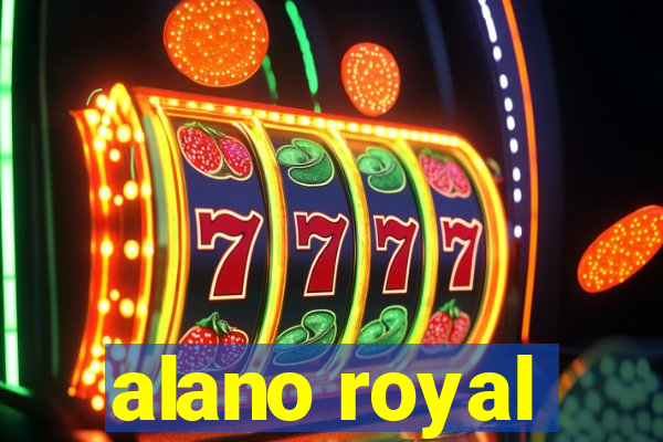 alano royal