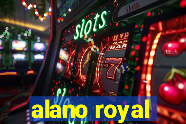 alano royal